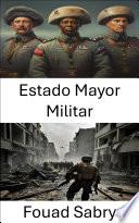 Estado Mayor Militar