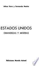 Estado Unidos, grandezas y miserías