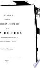 Estados relativos a la produccion azucarera de la isla de Cuba
