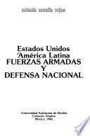Estados Unidos, América Latina, fuerzas armadas y defensa nacional