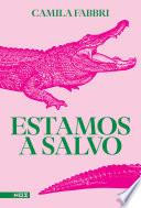 Estamos a salvo