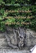 ¿Están viviendo como objetos del afecto de Dios?