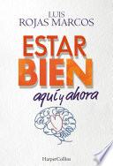 Estar bien aquí y ahora