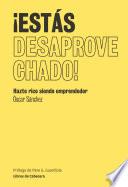 ¡Estás desaprovechado!