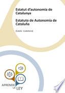 Estatut d'autonomia de Catalunya Estatuto de Autonomía de Cataluña