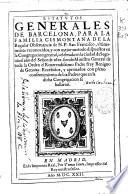 Estatutos Generales de Barcelona para la familia cismontana de la Regular obseruancia de ... San Francisco, vltimamente reconocidos y con mejor metodo dispuestos en la Congregacion general celebrada en ... Segouia el año ... de 1621 ...