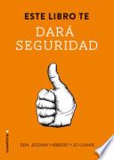 Este libro te dará seguridad