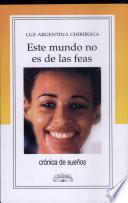 Este Mundo No Es de Las Feas
