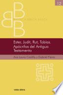 Ester, Judit, Rut, Tobías. Apócrifos del Antiguo Testamento