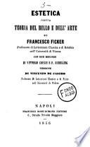Estetica, ossia Teoria del bello e dell'arte di Francesco Ficker