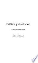 Estética y disolución