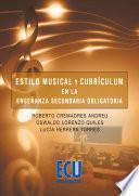 Estilo musical y curriculum en la Enseñanza Secundaria Obligatoria