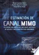 Estimación de canal MIMO en ondas milimétricas mediante motores de juegos y aceleración por Hardware