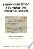 Estimación de Estado y de Parámetros en Redes Eléctricas