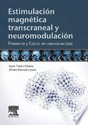 Estimulación magnética transcraneal y neuromodulación