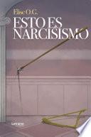 Esto es narcisismo