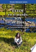 Estoy en el mundo, soy de Dios
