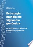 Estrategia mundial de vigilancia genómica de patógenos con potencial pandémico y epidémico, 2022-2032