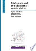Estrategia omnicanal en la distribución de servicios públicos