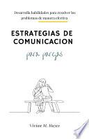 Estrategias de comunicación para parejas