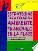 Estrategias para Crear un Ambiente Tranquilo en la Clase
