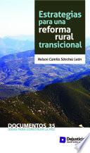 Estrategias para una reforma rural transicional