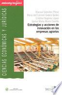 Estrategias y acciones de innovación en las empresas agrarias