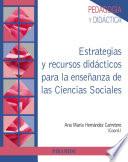 Estrategias y recursos didácticos para la enseñanza de las Ciencias Sociales