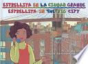 Estrellita en la ciudad grande / Estrellita in the Big CIty