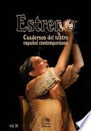 Estreno. Cuadernos del teatro español contemporáneo