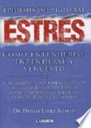 Estrés epidemia del siglo XXI