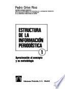 Estructura de la información periodística: Aproximación al concepto y su metodología