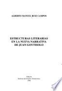 Estructuras literarias en la nueva narrativa de Juan Goytisolo