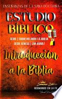 Estudio Bíblico: Sana Doctrina Cristiana: Introducción a la Biblia