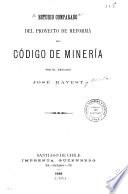 Estudio comparado del proyecto de reforma del Código de minería