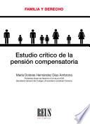 Estudio crítico de la pensión compensatoria