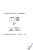 Estudio de Caracas: La salud y los problemas medico-sociales. 2 v