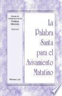 Estudio de cristalización de los Profetas Menores