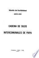 Estudio de factibilidad para una cadena de silos intercomunales de papa