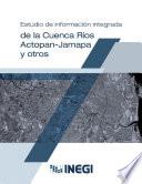 Estudio de información integrada de la Cuenca Ríos Actopan-Jamapa y otras