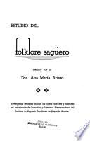Estudio del folklore sagüero