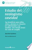 Estudio del neologismo caseidad