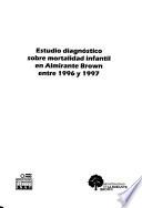 Estudio diagnóstico sobre mortalidad infantil en Almirante Brown entre 1996 y 1997