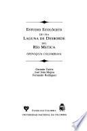 Estudio ecológico de una laguna de desborde del Río Metica