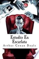 Estudio En Escarlata (Spanish Edition)