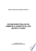 Estudio estructural de los verbos de la muerte en el latín arcaico y clásico