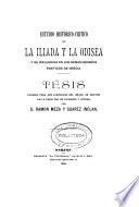 Estudio histórico-crítico de la Iliada y la Odisea y su influencia en los demás géneros poéticos de Grecia