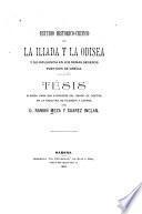 Estudio historico-critico de la Iliada y la Odisea y su influencia en los demas generos poeticos de grecia