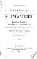 Estudio médico-legal sobre el infanticidio,
