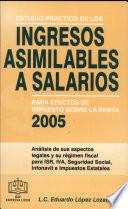 Estudio Práctico de Ingresos Asimilables a Salarios para ISR